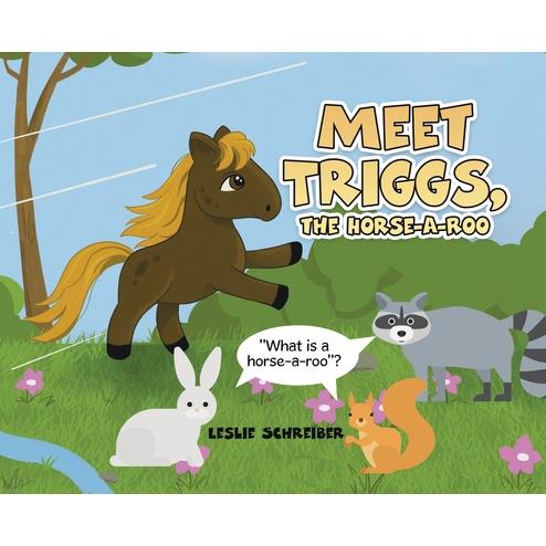 Meet Triggs, the Horse-A-Roo