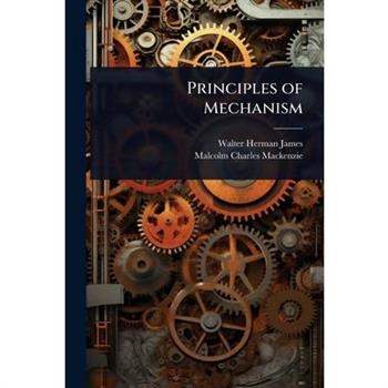 Principles of Mechanism