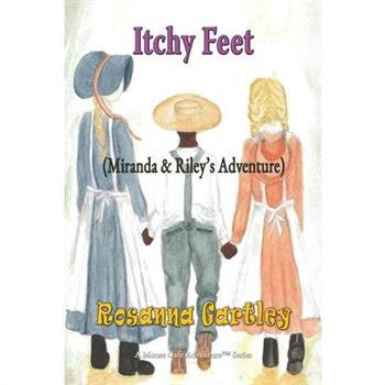 Itchy Feet Miranda & Riley's Adventure