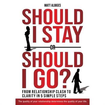 Should I stay or should I go?