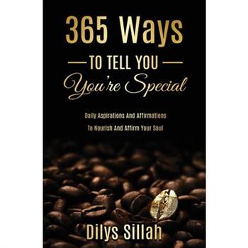 365 Ways to Tell You You’re Special