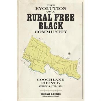 The Evolution of a Rural Free Black Community