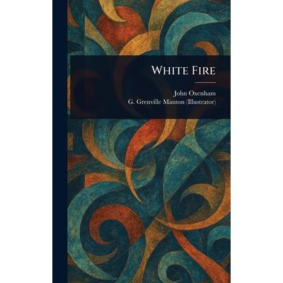 White Fire White Fire
