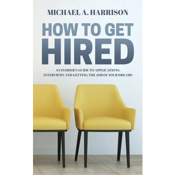 How to Get Hired