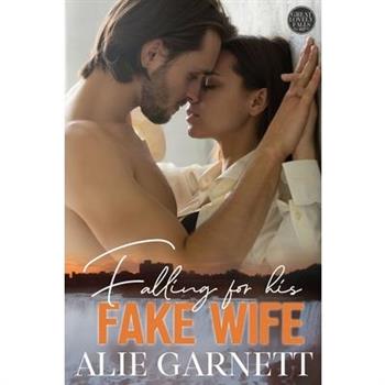 Falling For his Fake Wife