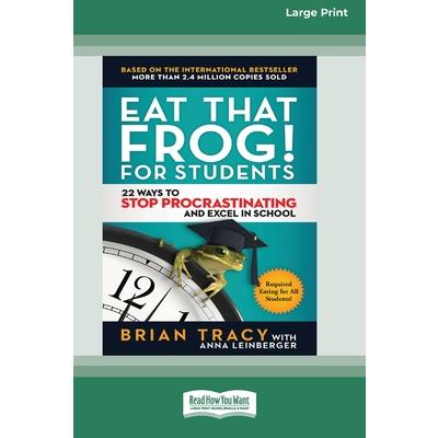 Eat That Frog! for Students