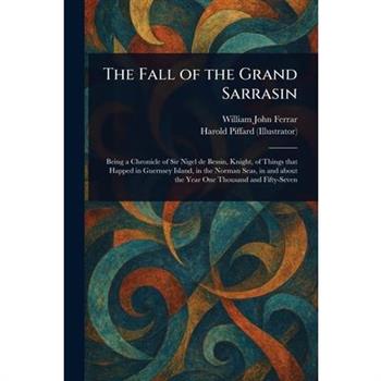 The Fall of the Grand Sarrasin