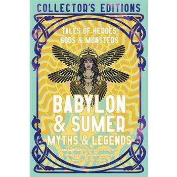 Babylon & Sumer Myths & Legends