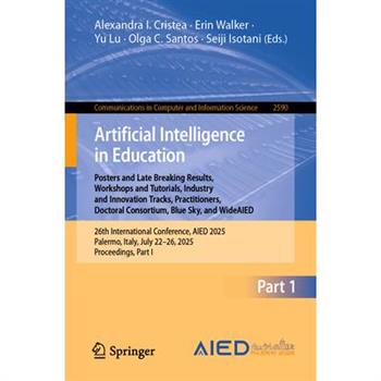 Artificial Intelligence in Education. Posters and Late Breaking Results, Workshops and Tutorials, Industry and Innovation Tracks, Practitioners, Doctoral Consortium, Blue Sky, and Wideaied