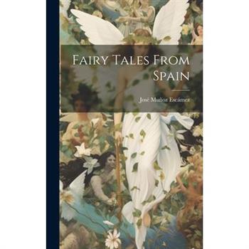 Fairy Tales From Spain