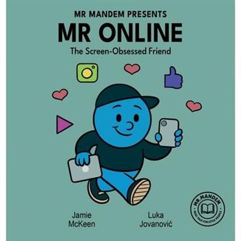 Mr. Online - The Screen-Obsessed Friend