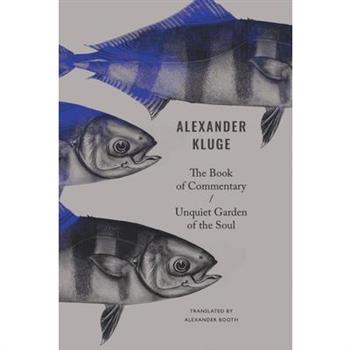 The Book of Commentary / Unquiet Garden of the Soul