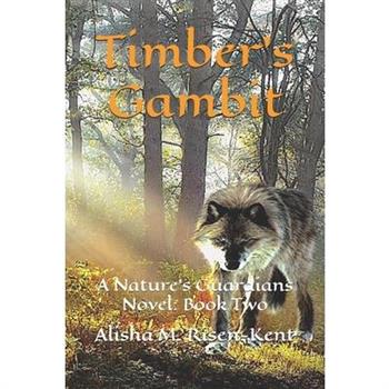 Timber's Gambit