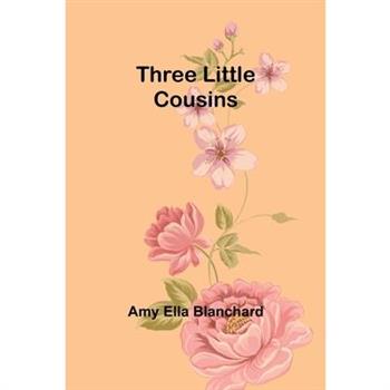 Three Little Cousins
