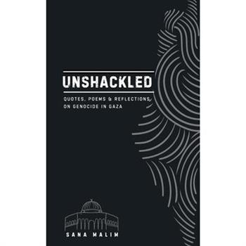 Unshackled