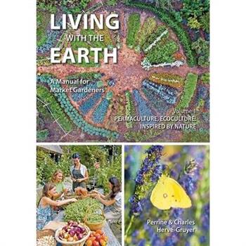 Living with the Earth, Volume 1