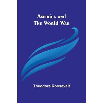 America and the World War