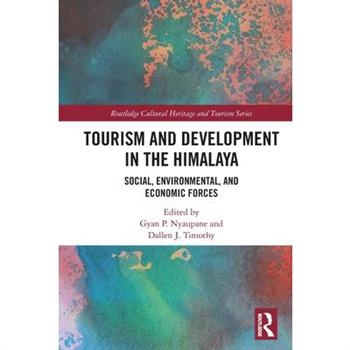 Tourism and Development in the Himalaya