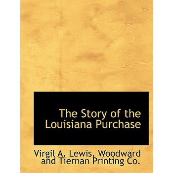 The Story of the Louisiana Purchase