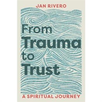 From Trauma to Trust
