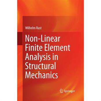 Non-Linear Finite Element Analysis in Structural Mechanics