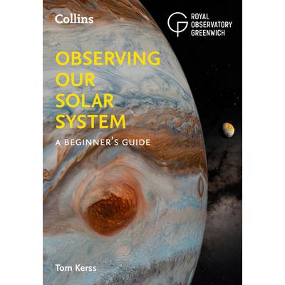 Observing Our Solar System: A Beginner’s Guide