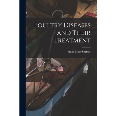 Poultry Diseases and Their Treatment
