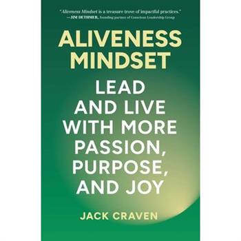 Aliveness Mindset
