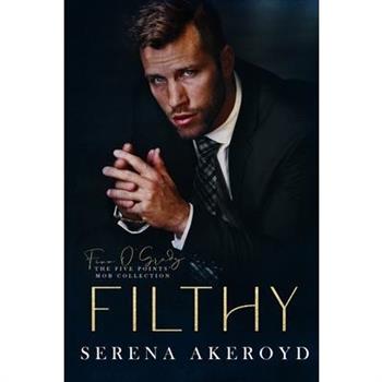 Filthy (Five Points’ Mob Collection