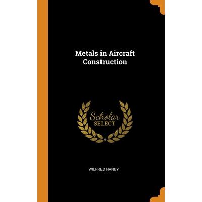 Metals in Aircraft Construction
