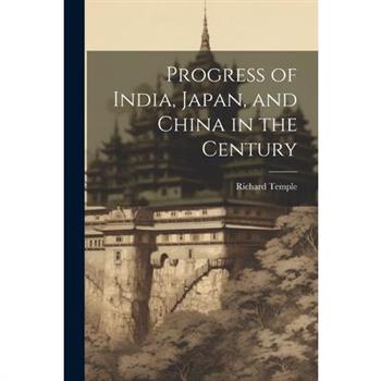 Progress of India, Japan, and China in the Century