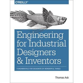 Engineering for Industrial Designers and Inventors