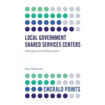 Local Government Shared Services Centers
