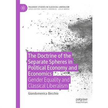 The Doctrine of the Separate Spheres in Political Economy and Economics