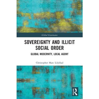 Sovereignty and Illicit Social Order