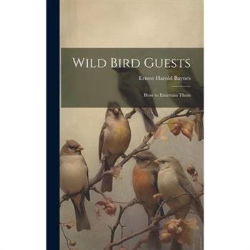 Wild Bird Guests