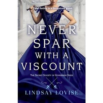 Never Spar with a Viscount