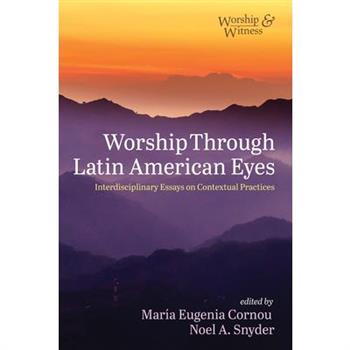 Worship Through Latin American Eyes