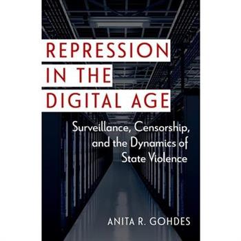 Repression in the Digital Age