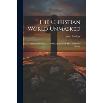 The Christian World Unmasked