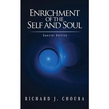 Enrichment of the Self and Soul