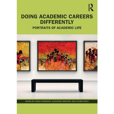 Doing Academic Careers Differently