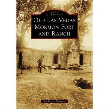 Old Las Vegas Mormon Fort and Ranch