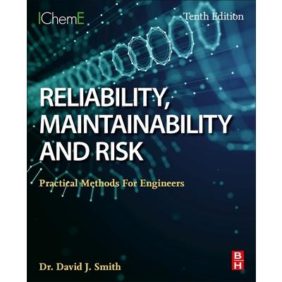 Reliability, Maintainability and Risk