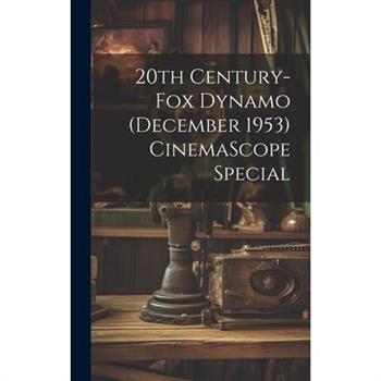 20th Century-Fox Dynamo (December 1953) CinemaScope Special