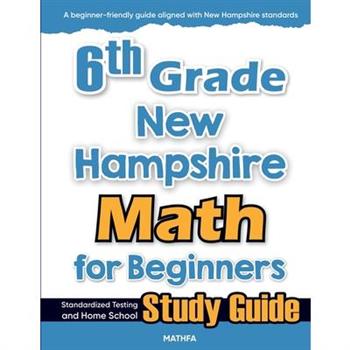 6th Grade New Hampshire Math for Beginners