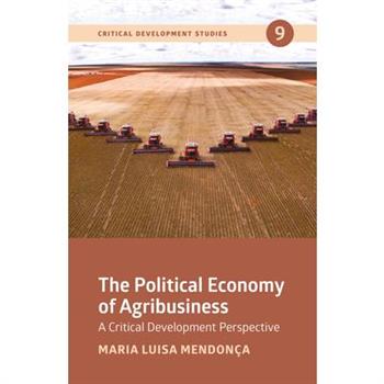 The Political Economy of Agribusiness