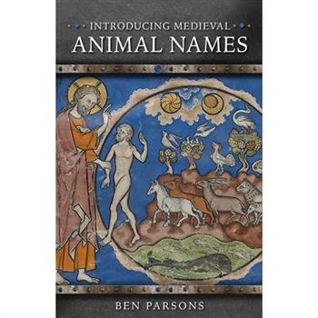 Introducing Medieval Animal Names