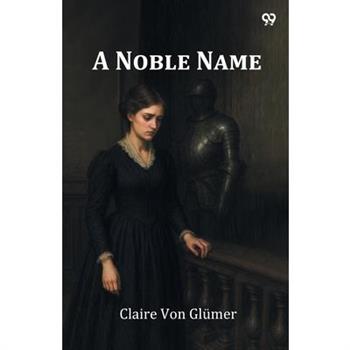 A Noble Name