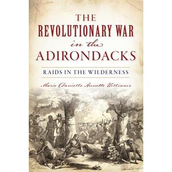Revolutionary War in the Adirondacks